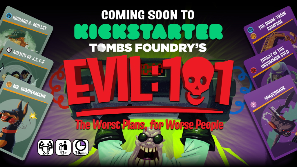 Evil 101 - Coming soon to Kickstarter!